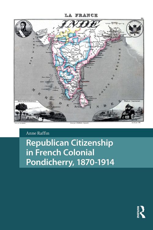 Produktbild: Republican Citizenship in French Colonial Pondicherry, 1870-1914