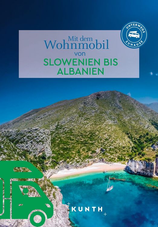 Produktbild: KUNTH Mit dem Wohnmobil von Slowenien bis Albanien