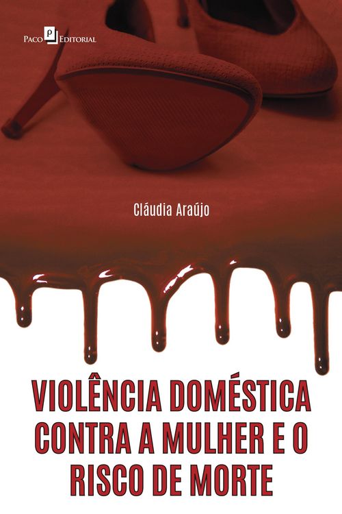 Produktbild: Viol&ecirc;ncia dom&eacute;stica contra a mulher e o risco de morte