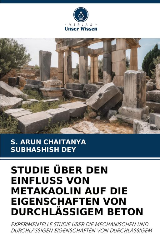 Produktbild: Studie &uuml;ber den Einfluss von Metakaolin Auf die Eigenschaften von Durchl&auml;ssigem Beton