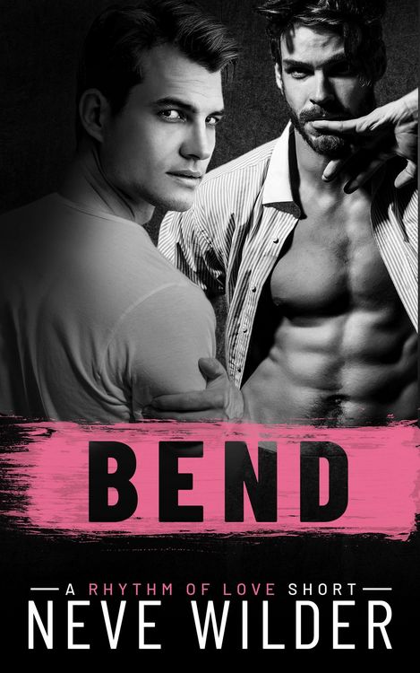 Produktbild: Bend (Rhythm of Love, #2.5)