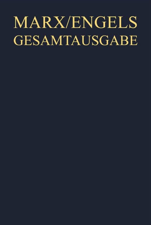 Produktbild: Karl Marx; Friedrich Engels: Gesamtausgabe (MEGA). Briefwechsel / Karl Marx / Friedrich Engels: Briefwechsel, Januar 1858 bis August 1859