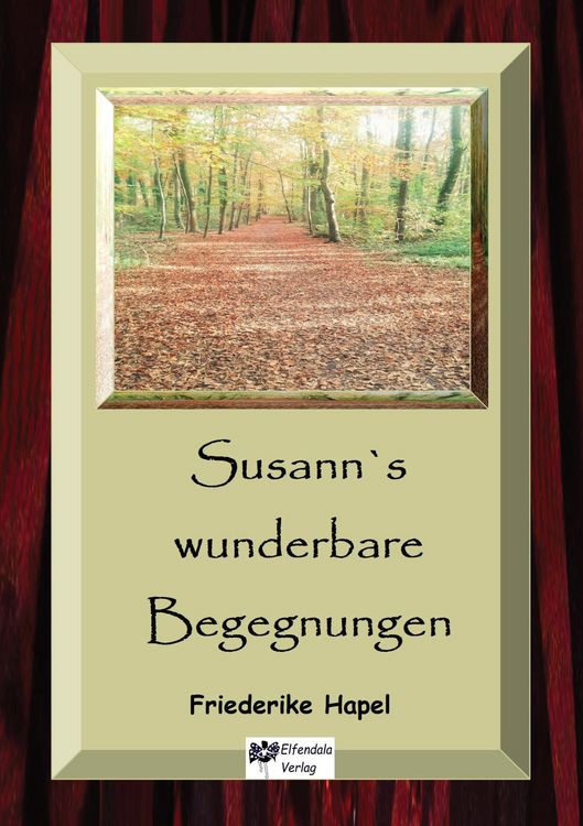 Produktbild: Susann&acute;s wunderbare Begegnungen