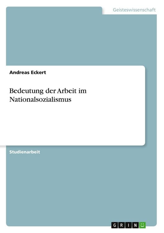 Produktbild: Bedeutung der Arbeit im Nationalsozialismus
