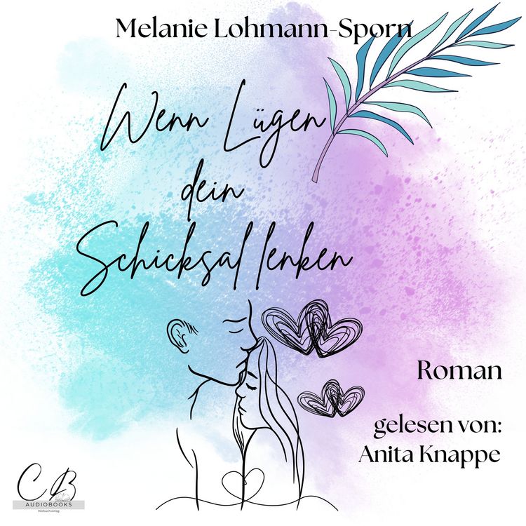 Produktbild: Wenn L&uuml;gen dein Schicksal lenken