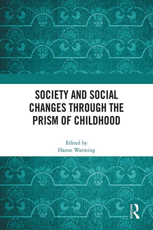 Produktbild: Society and Social Changes through the Prism of Childhood