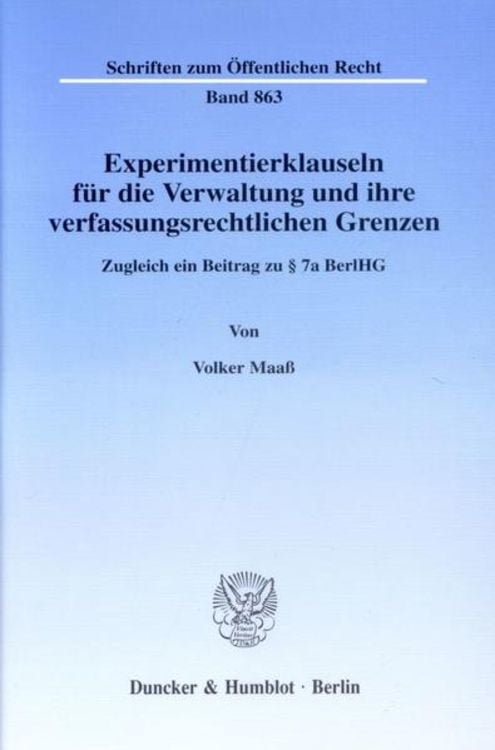 Bild vom Artikel Experimentierklauseln für die Verwaltung und ihre verfassungsrechtlichen Grenzen. vom Autor Volker Maass