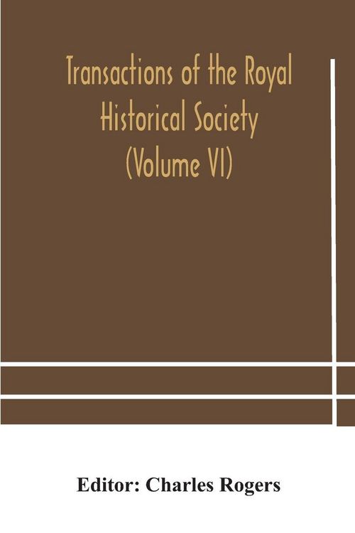 Produktbild: Transactions Of The Royal Historical Society (Volume Vi)