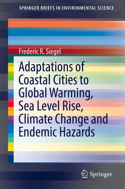 Produktbild: Adaptations of Coastal Cities to Global Warming, Sea Level Rise, Climate Change and Endemic Hazards