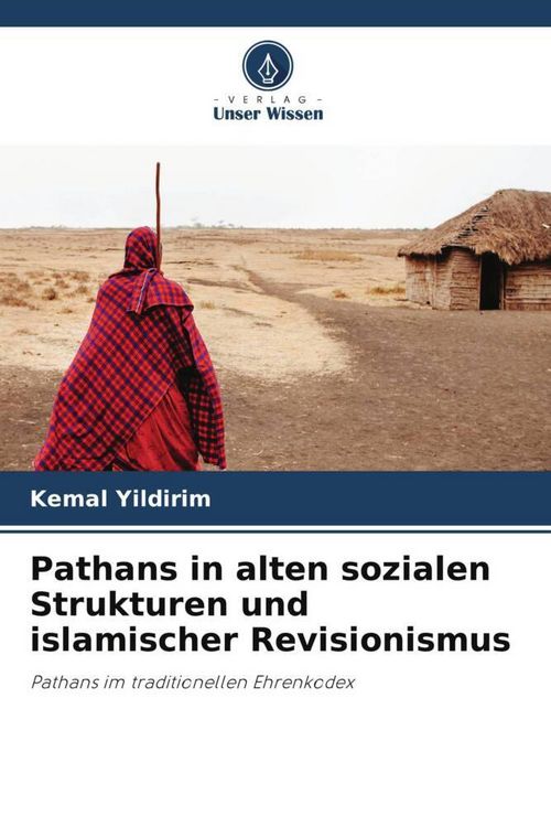 Produktbild: Pathans in alten sozialen Strukturen und islamischer Revisionismus