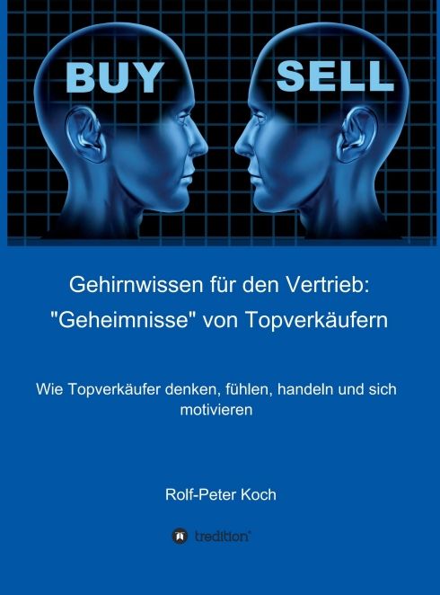 Produktbild: Gehirnwissen f&uuml;r den Vertrieb: "Geheimnisse" von Topverk&auml;ufern