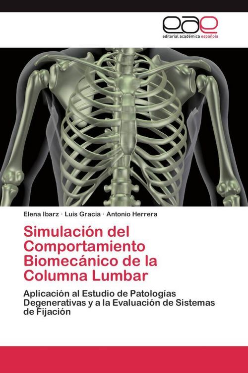 Produktbild: Simulaci&oacute;n del Comportamiento Biomec&aacute;nico de la Columna Lumbar