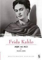 Produktbild: Frida Kahlo Ask ve Aci