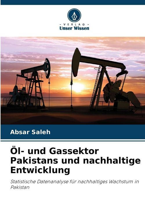 Produktbild: &Ouml;l- und Gassektor Pakistans und nachhaltige Entwicklung