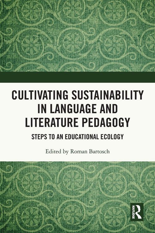 Produktbild: Cultivating Sustainability in Language and Literature Pedagogy