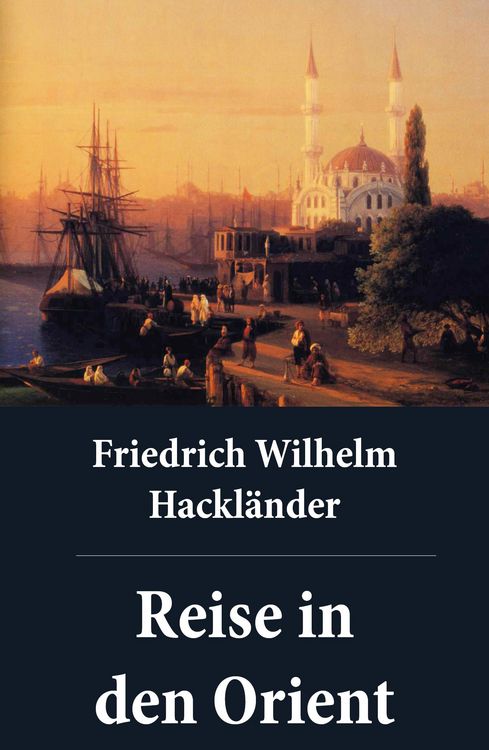 Produktbild: Reise in den Orient (Kommentiert)