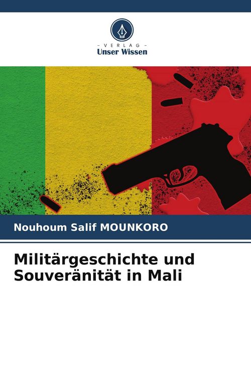 Produktbild: Milit&auml;rgeschichte und Souver&auml;nit&auml;t in Mali