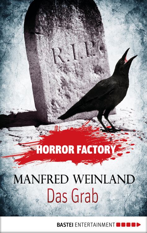 Bild vom Artikel Horror Factory 06 - Das Grab: Bedenke, dass du sterben musst! vom Autor Manfred Weinland