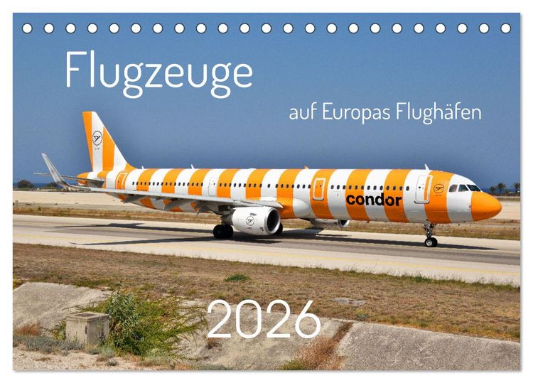 Produktbild: Flugzeuge auf Europas Flugh&auml;fen (Tischkalender 2026 DIN A5 quer), CALVENDO Monatskalender