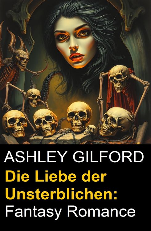 Produktbild: Die Liebe der Unsterblichen: Fantasy Romance