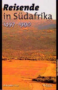Produktbild: Reisende in S&uuml;dafrika (1497-1990)