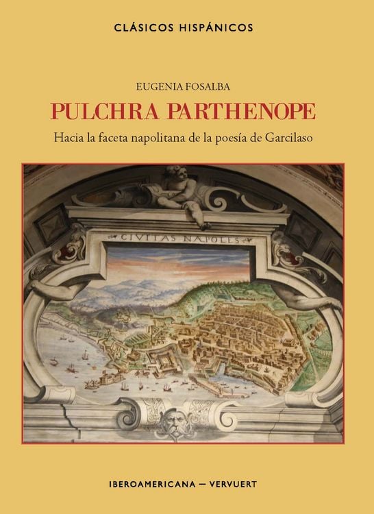 Produktbild: Pulchra Parthenope : hacia la faceta napolitana de la poes&iacute;a de Garcilaso