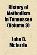 Produktbild: History of Methodism in Tennessee (Volume 3)