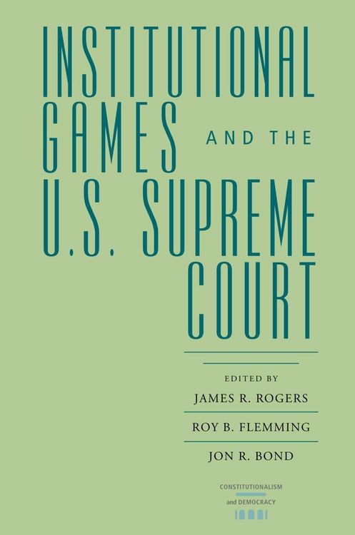 Produktbild: Institutional Games and the U.S. Supreme Court