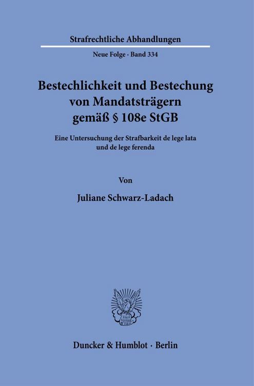Produktbild: Bestechlichkeit und Bestechung von Mandatstr&auml;gern gem&auml;&szlig; &sect; 108e StGB