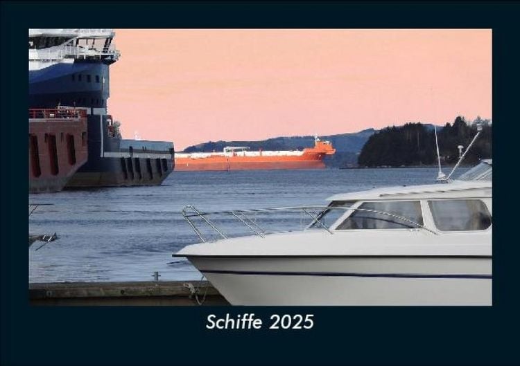 Produktbild: Schiffe 2025 Fotokalender DIN A5
