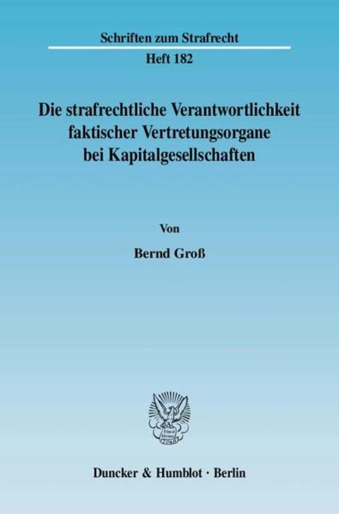 Produktbild: Die strafrechtliche Verantwortlichkeit faktischer Vertretungsorgane bei Kapitalgesellschaften.