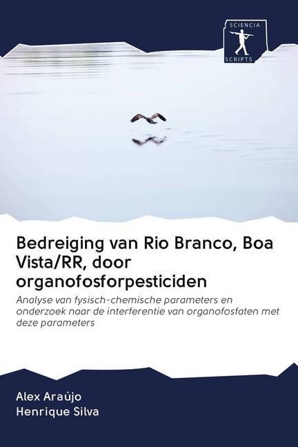 Produktbild: Bedreiging van Rio Branco, Boa Vista/RR, door organofosforpesticiden