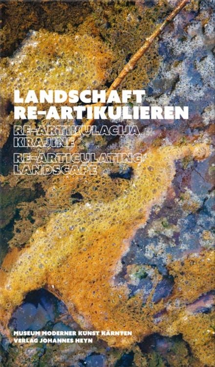 Produktbild: Landschaft re-artikulieren / Re-artikulacija krajine / Re-articulating landscape
