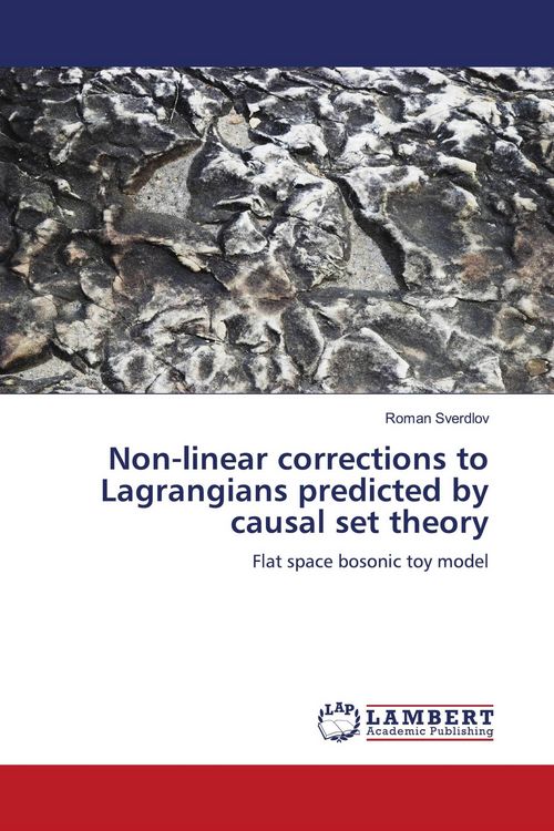 Produktbild: Non-linear corrections to Lagrangians predicted by causal set theory