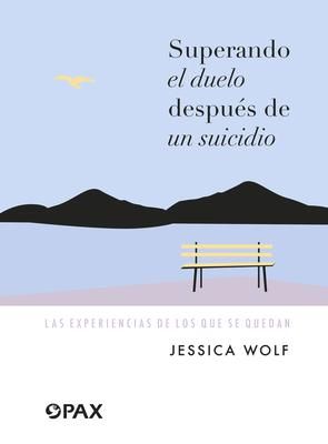 Produktbild: Superando el duelo despu&eacute;s de un suicidio