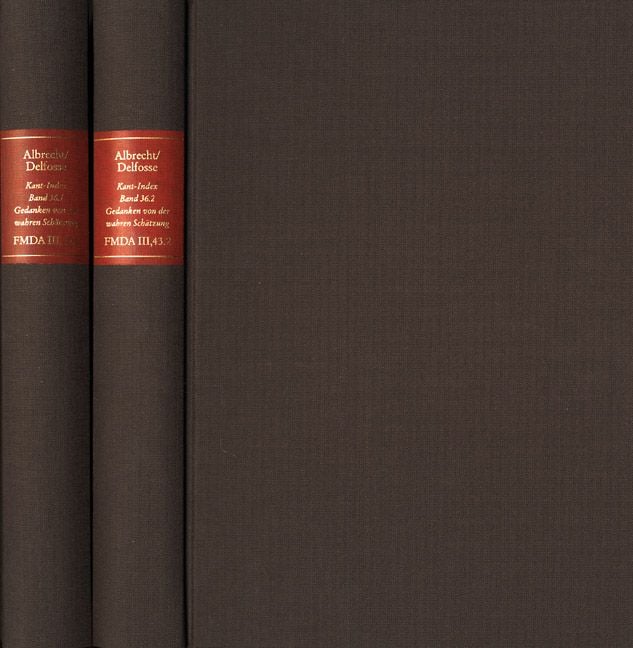 Produktbild: Forschungen und Materialien zur deutschen Aufkl&auml;rung / Abteilung III: Indices. Kant-Index. Section 3: Index zum Corpus der vorkritischen Schriften. Band 36.1-2: Stellenindex und Konkordanz zu den &rsaquo;Gedanken von der wahren Sch&auml;tzung der lebendigen Kr&auml;fte&lsaquo;