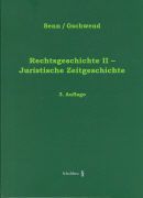 Produktbild: Rechtsgeschichte II - Juristische Zeitgeschichte