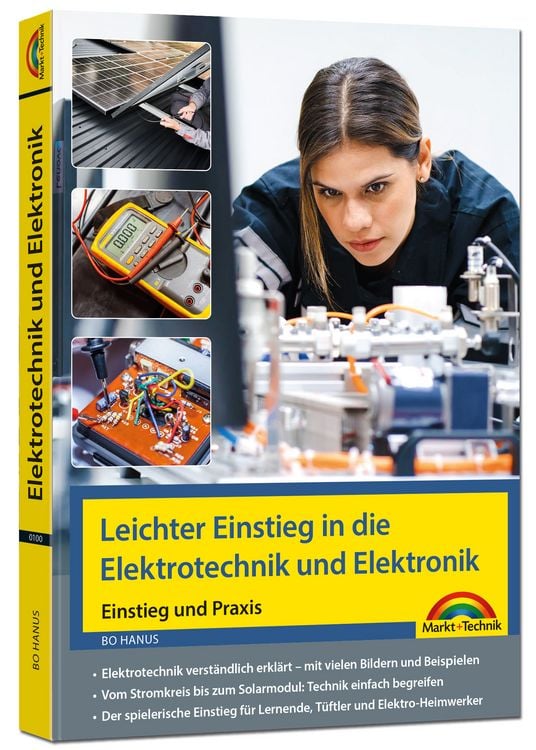 Produktbild: Elektrotechnik und Elektronik - Einstieg und Praxis mit vielen praktischen Beispielen.