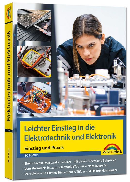 Produktbild: Leichter Einstieg in die Elektrotechnik und Elektronik - Einstieg und Praxis mit vielen praktischen Beispielen.