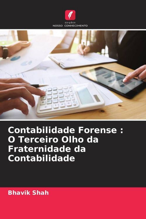 Produktbild: Contabilidade Forense : O Terceiro Olho da Fraternidade da Contabilidade