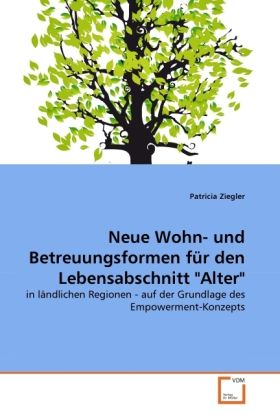 Produktbild: Ziegler, P: Neue Wohn- und Betreuungsformen f&uuml;r den Lebensab