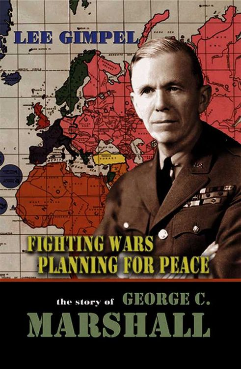 Produktbild: Fighting Wars, Planning for Peace: The Story of George C. Marshall