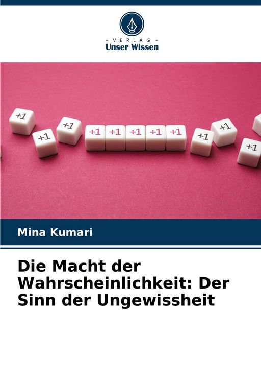 Produktbild: Die Macht der Wahrscheinlichkeit: Der Sinn der Ungewissheit