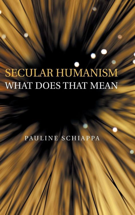 Produktbild: Secular Humanism What Does That Mean