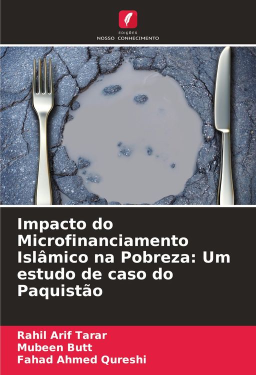 Produktbild: Impacto do Microfinanciamento Isl&acirc;mico na Pobreza: Um estudo de caso do Paquist&atilde;o
