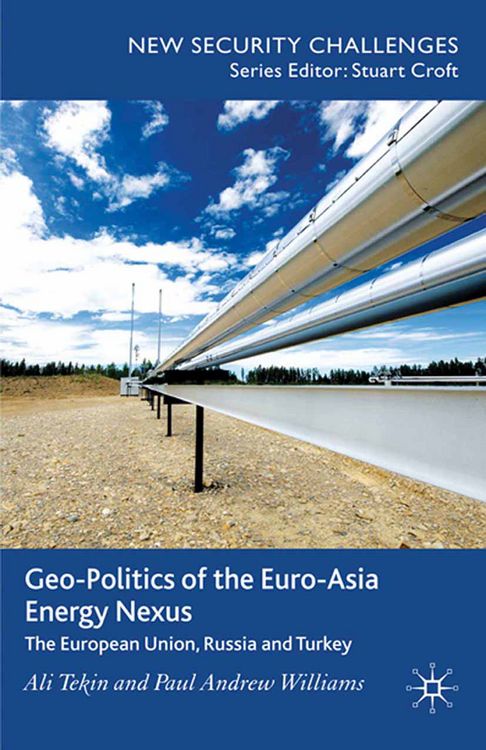 Produktbild: Geo-Politics of the Euro-Asia Energy Nexus