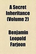 Produktbild: A Secret Inheritance (Volume 2)