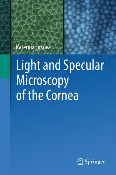 Produktbild: Light and Specular Microscopy of the Cornea