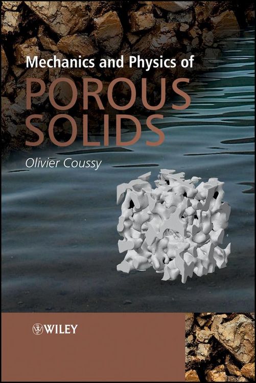 Produktbild: Mechanics and Physics of Porous Solids