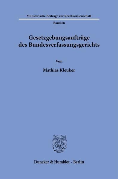 Produktbild: Gesetzgebungsauftr&auml;ge des Bundesverfassungsgerichts.